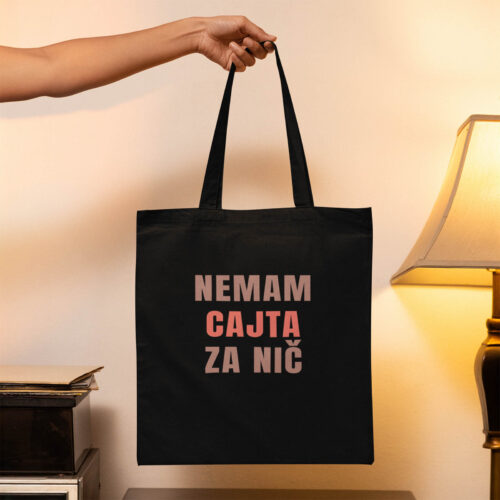 Nemam cajta za nič - Torba crna