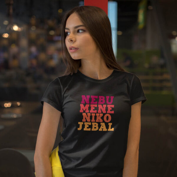 Nebu mene niko jebal – Majica kratka