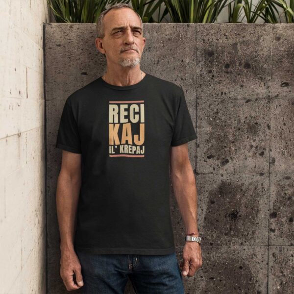 recikajilkrepaj2 Reci kaj il krepaj - Majica kratka