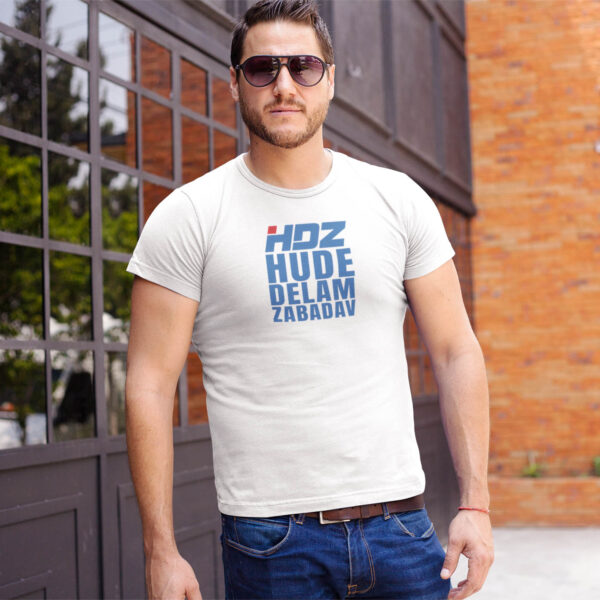 hdz-hude-delam-zabadav-muska HDZ - Hude Delam Zabadav - Majica kratka bijela