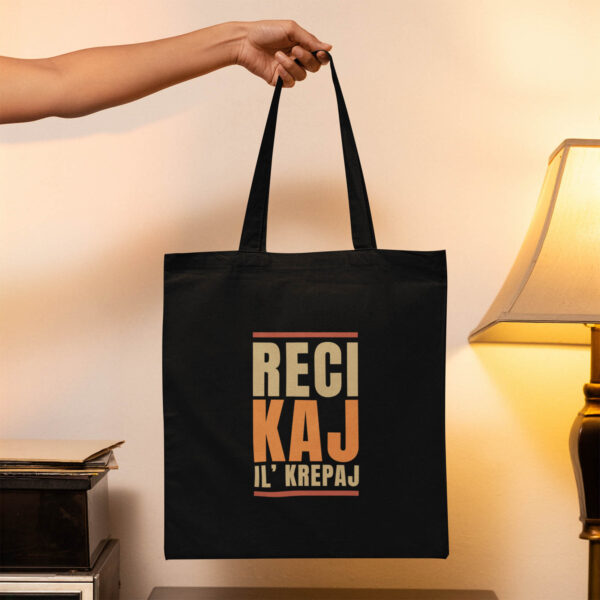 reci-kaj-torba-crna Reci kaj il' krepaj - Torba crna