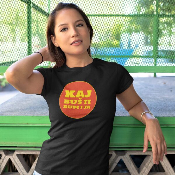 kaj-bus-ti-bum-i-ja-zenska-majica Kaj buš ti bum i ja - Majica kratka