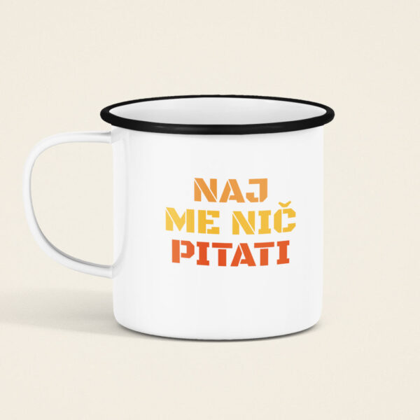 naj-me-nic-pitati-loncic-kajkavski lončić s tiskom naj me nič pitati