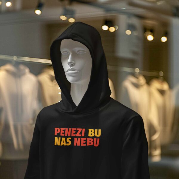 penezi-bu-nas-nebu-hoodie Crna hoodie majica sa natpisom Penezi bu nas nebu