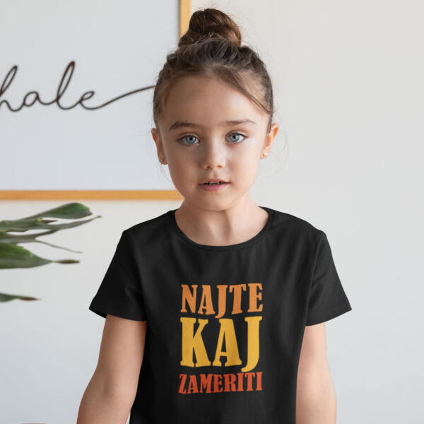 najte-kaj-zameriti-djecja-majica dječja majica sa natpisom najte kaj zameriti