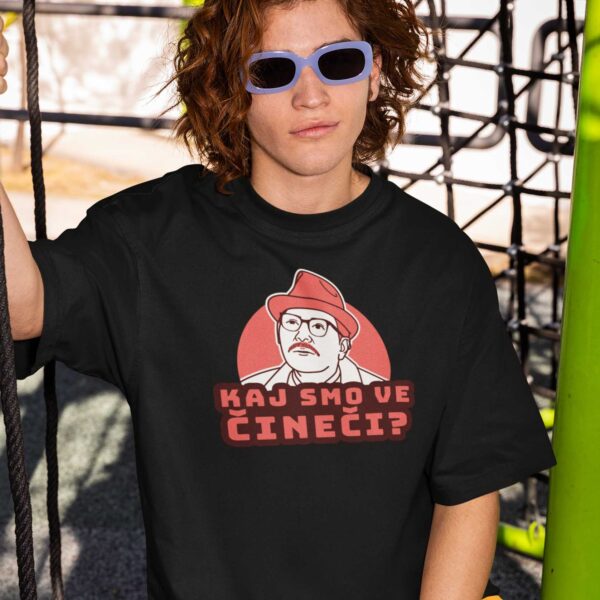 kaj smo ve ciceci majica muska Kaj smo ve čineči? - Majica kratka