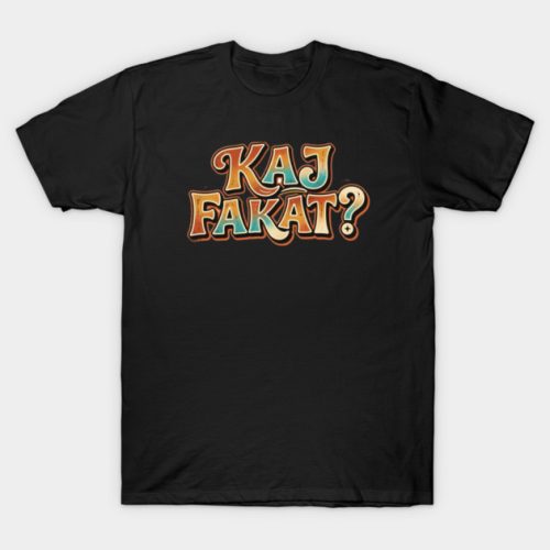 Kaj fakat? V.2  - Majica kratka