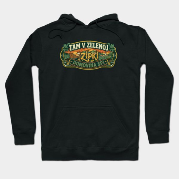 tam v zelenoj zipki domovina spi duksa kajkavski Tam v zelenoj zipki domovina spi - Hoodie crna